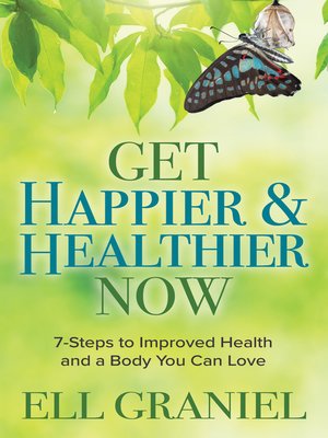 cover image of Get Happier & Healthier Now